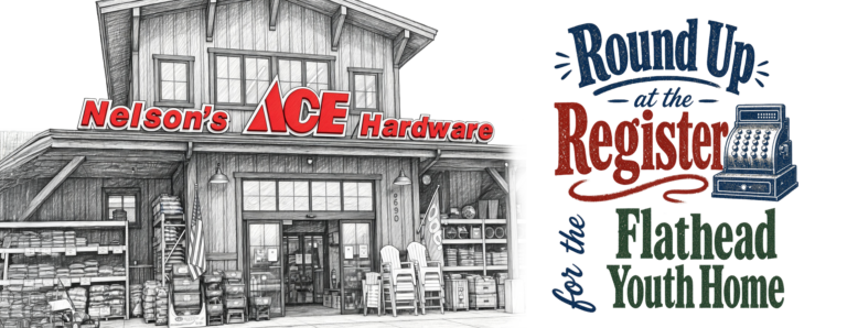 Round Up at the Register at Whitefish Nelson’s Ace Hardware